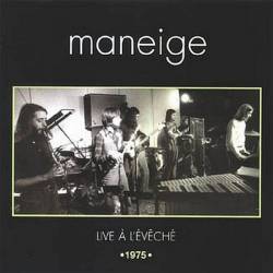 Maneige : Live à l'Évêché 1975